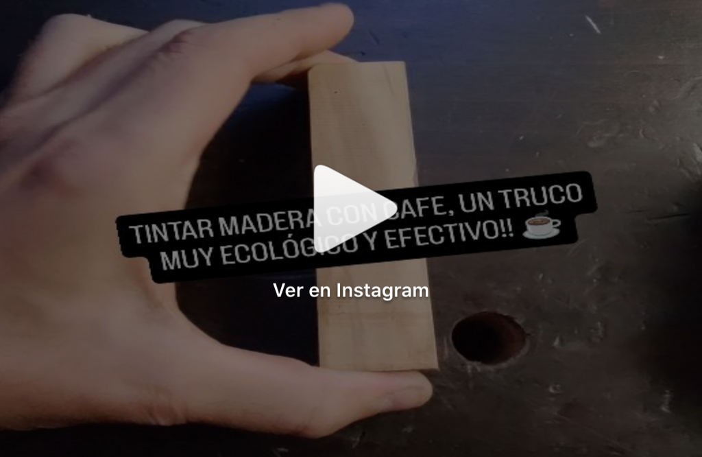 Trucazo - Tintar madera con café molido